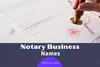 819 Notary Business Name Ideas That Seal The Deal