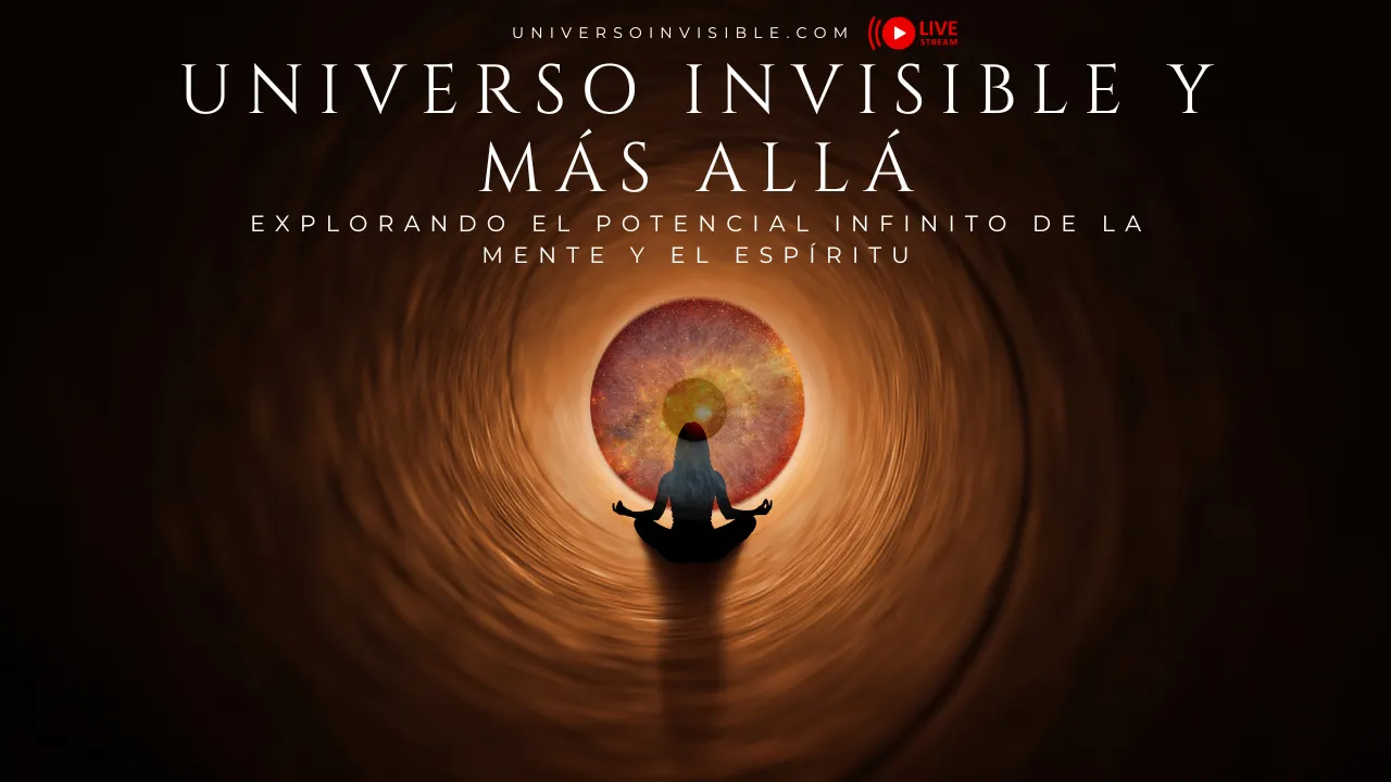 Universo Invisible y Más Allá
