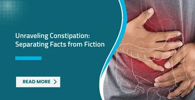 Unraveling Constipation: Separating Facts from Fiction