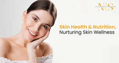 Skin Health & Nutrition, Nurturing Skin Wellness