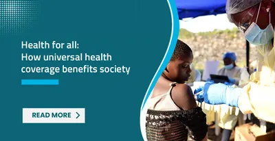 Health for all: How Universal Health Coverage benefits society?