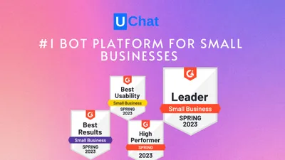 UChat - #1 Chatbot platform for small business