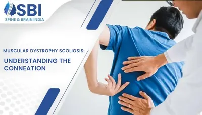 Muscular Dystrophy Scoliosis: Understanding the Connection