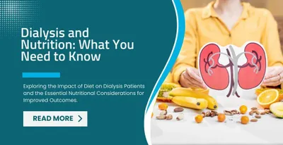 Dialysis and Nutrition: What You Need to Know