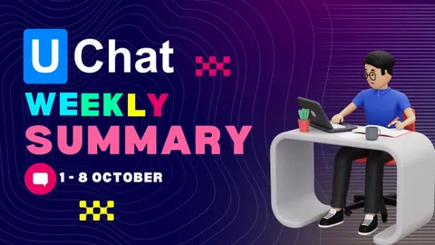 UChat Innovations: A Deeper Dive into Our Fresh Updates!🚀