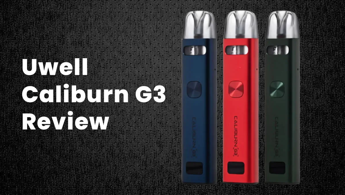 Uwell Caliburn G3 Review: How Does This Pod Vape Fare?