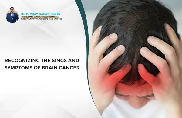 Recognizing the Signs and Symptoms of Brain Cancer
