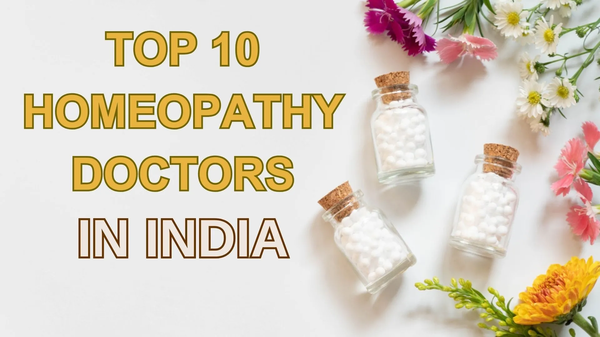 10 Best Homeopathy Doctors in India: September 2023