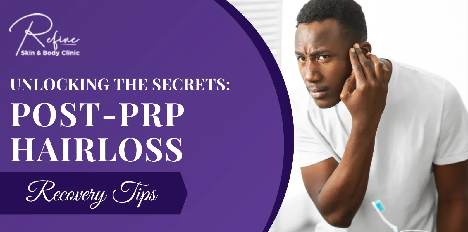Unlocking the Secrets: Post-PRP Hair Loss Recovery Tips