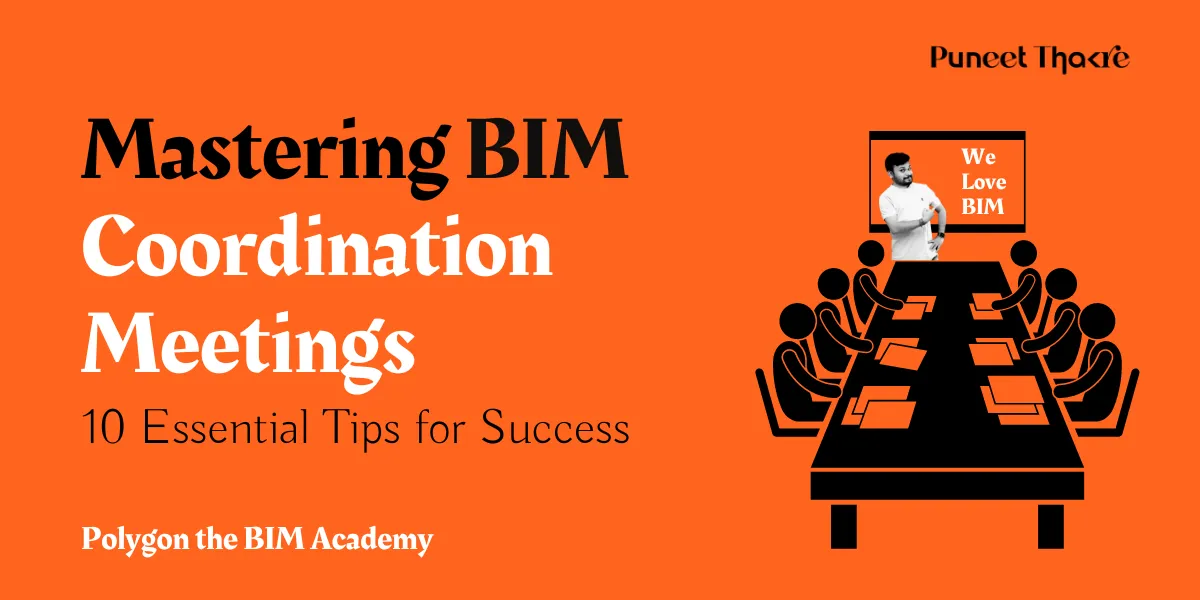 10 Tips for Leading a Successful BIM Coordination Meeting