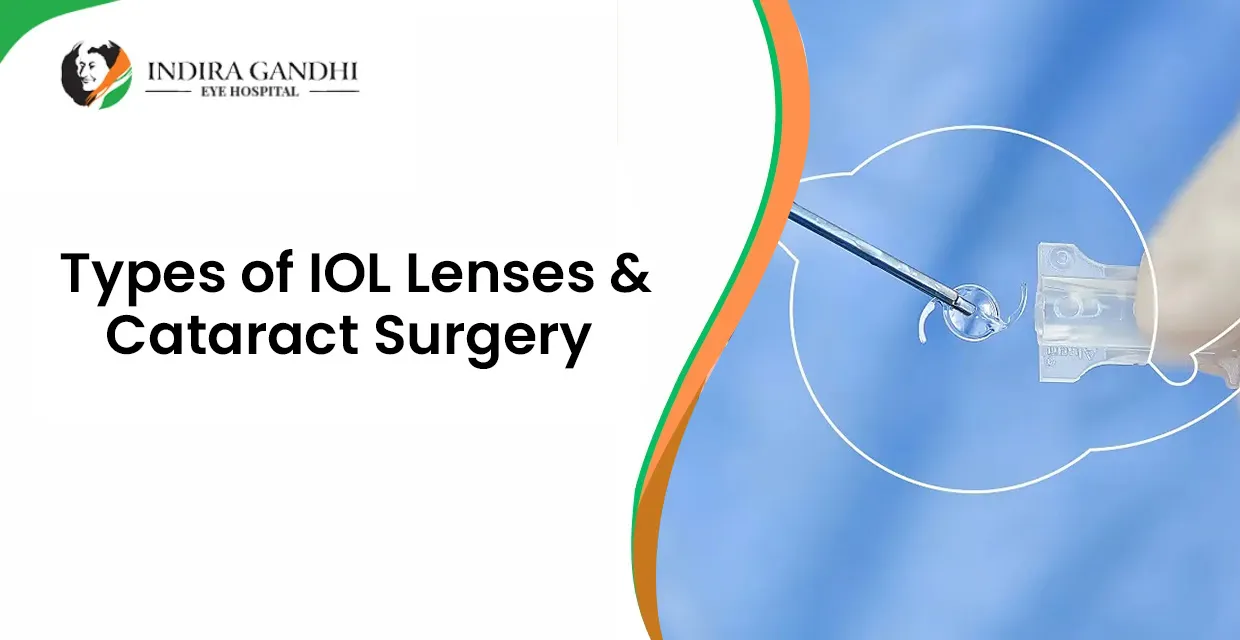 Types of IOL Lenses | Cataract Surgery