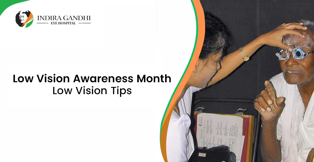 Low Vision Awareness Month | Low Vision Tips