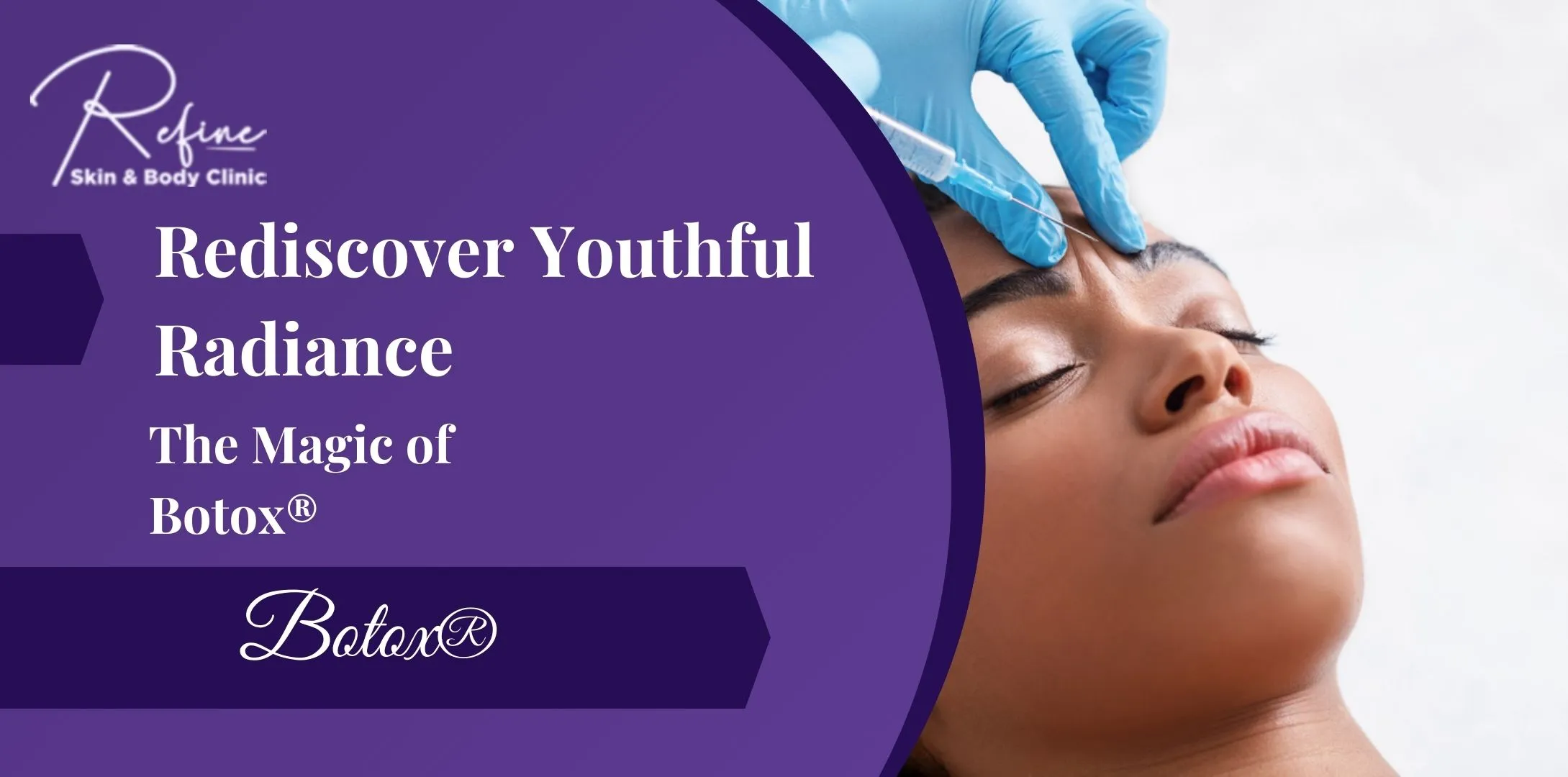 Rediscover Youthful Radiance: The Magic of Botox®