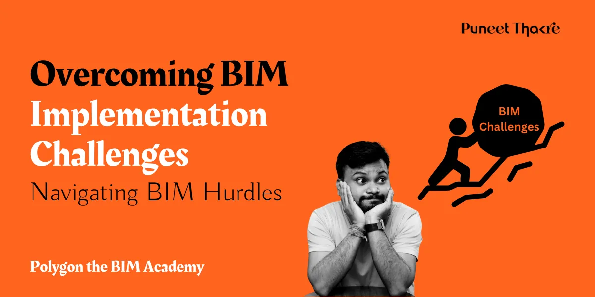 Navigating BIM Hurdles: Overcoming 5 Common BIM Implementation Challenges