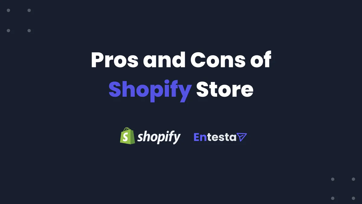 Pros and Cons of Shopify Store: Shopify Review
