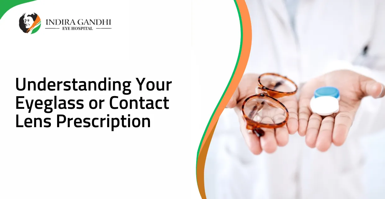 Understanding your eyeglass or contact lens prescription