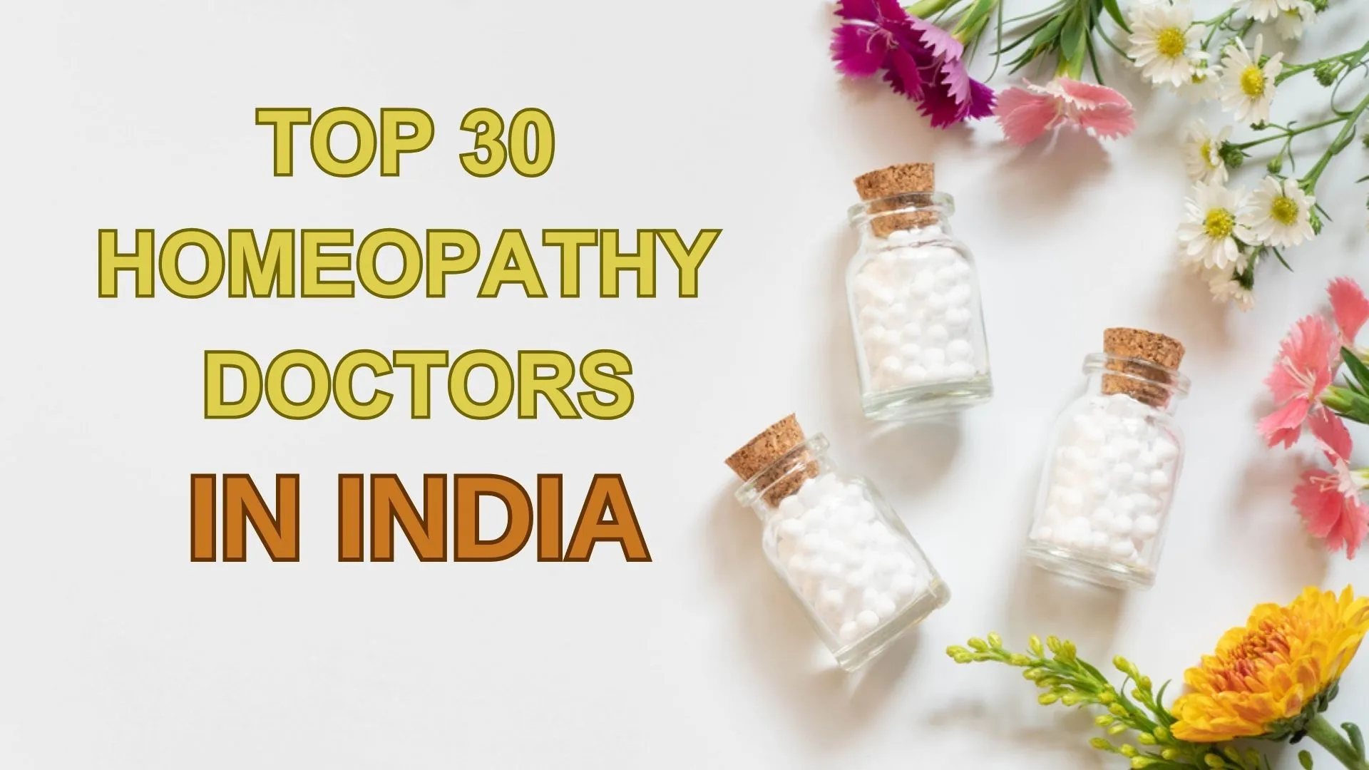 Top 30 Homeopathy Doctors in India for Holistic Wellness