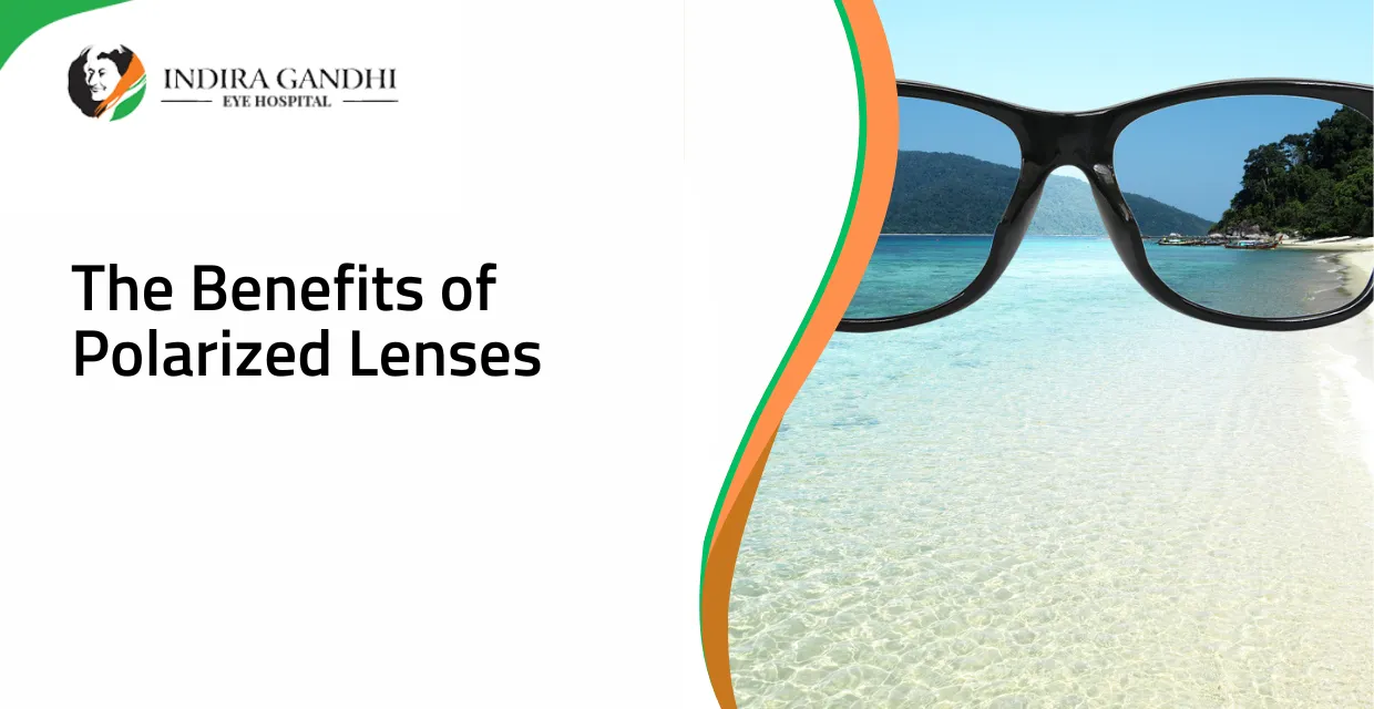 The Benefits of Polarized lenses