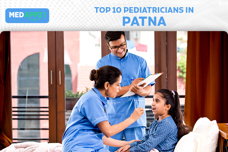 List of Top 10 Pediatricians in Patna (Ranking 2022)
